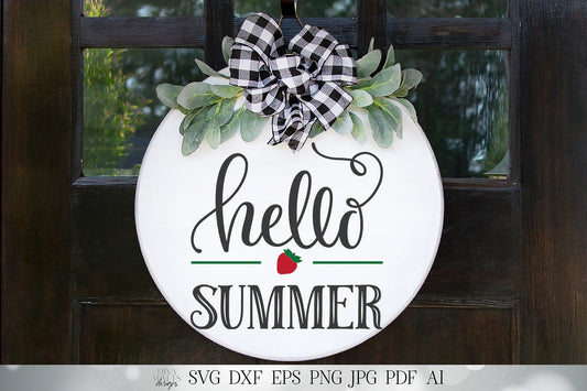 Hello Summer SVG | Farmhouse Round Sign SVG | Welcome SVG | dxf and more! | Printable