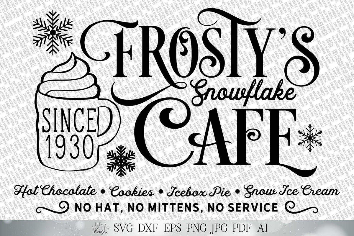 Frosty's Snowflake Cafe SVG | Christmas Design