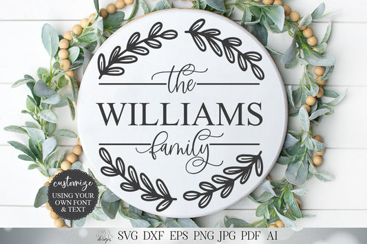 Family Last Name Farmhouse Wreath SVG | Sign SVG | Tray SVG | dxf and more! | Printable