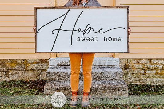 Home Sweet Home SVG | Oversized Farmhouse Sign SVG | DXF and More