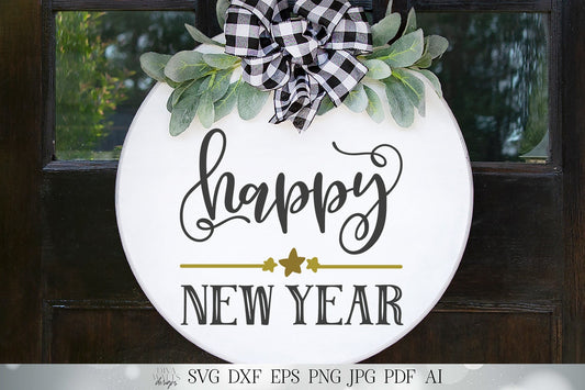 Happy New Year SVG | New Year's Eve SVG | Farmhouse Sign SVG | dxf and more! | Printable