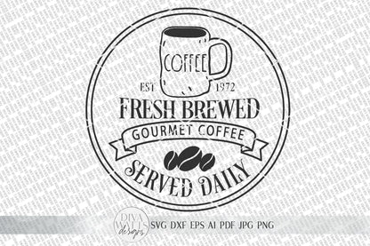 Fresh Brewed Coffee SVG | Farmhouse Kitchen SVG | Round Sign SVG | dxf and more