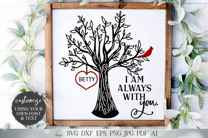 I Am Always With You SVG | Red Cardinal Memorial Design