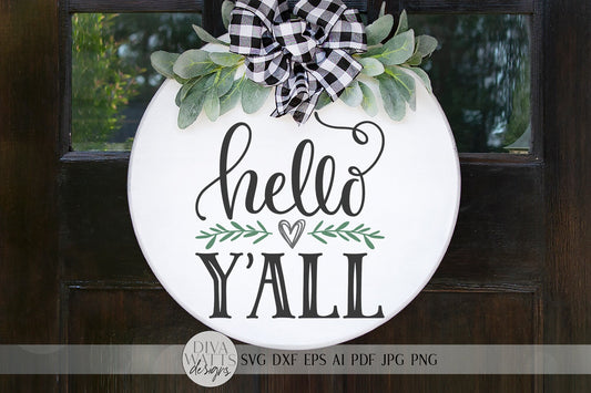 Hello Y'all SVG | Welcome SVG | Farmhouse Round Sign | dxf and more