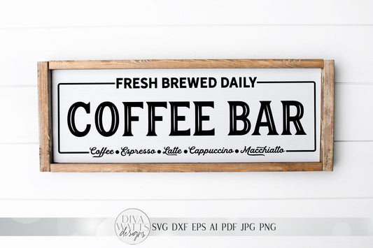 Coffee Bar SVG | Farmhouse Kitchen Sign | DXF and More