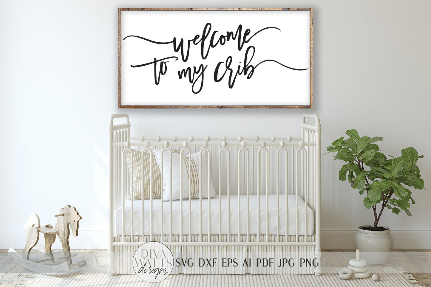 Welcome To My Crib SVG | Modern Farmhouse Nursery Sign SVG | DXF and more