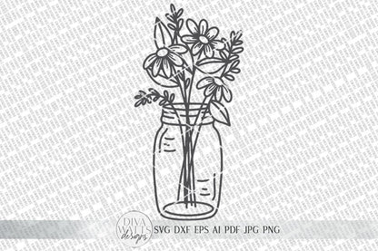 Mason Jar Daisy Arrangement SVG | Hand Drawn SVG | Farmhouse Wall Art or Sign | dxf and more