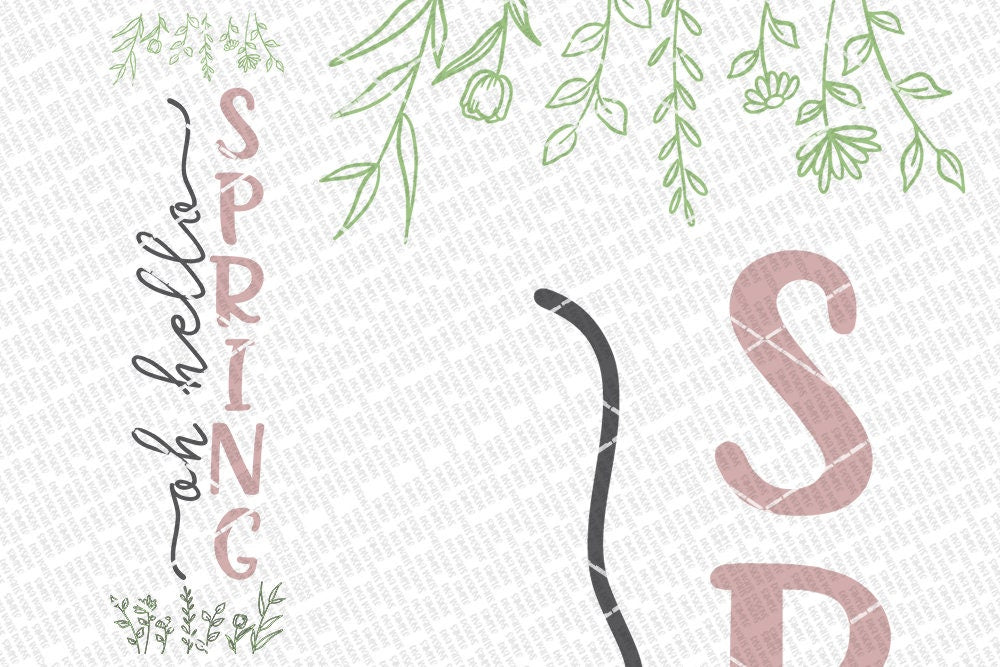 Oh Hello Spring SVG | Vertical Porch Sign | Farmhouse Style Design | dxf and more