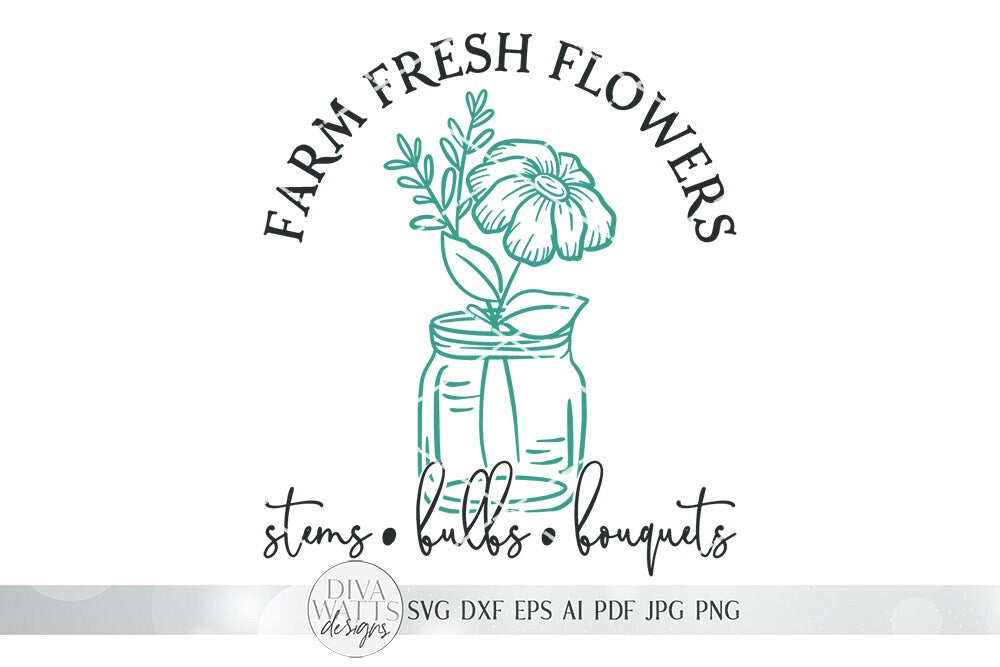 Farm Fresh Flowers SVG | Farmhouse Spring Sign Design | dxf and more