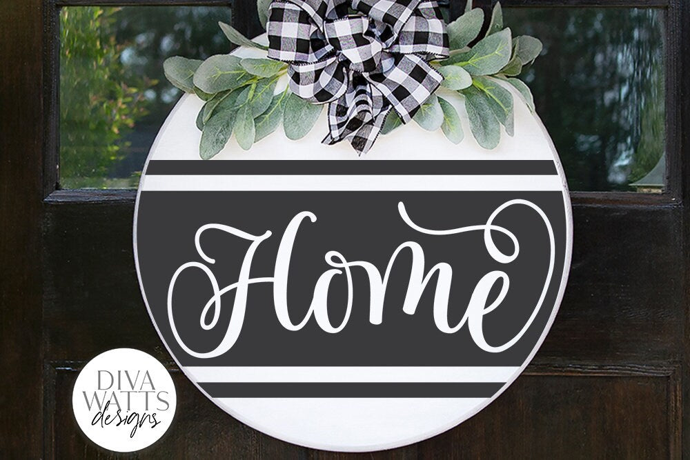 Home For Round Signs SVG | Farmhouse Round Sign | DXF and More!
