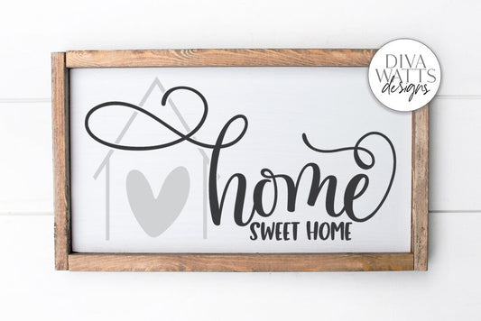 Home Sweet Home SVG | Farmhouse Sign | DXF and More