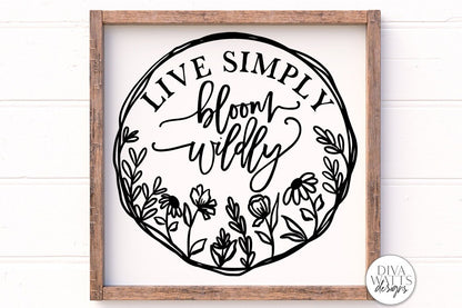Live Simply Bloom Wildly SVG | Farmhouse Sign | Round Wreath