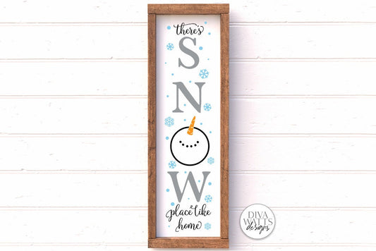 There's Snow Place Like Home Vertical Snowman SVG | Christmas / Winter Porch Sign Design
