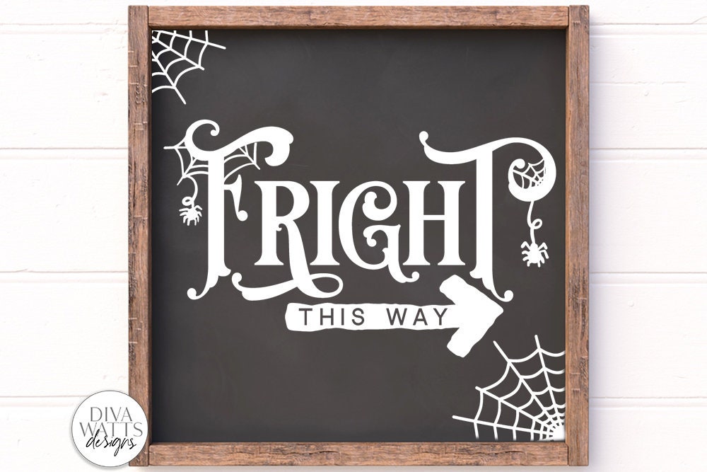 Fright This Way SVG | Halloween Spooky Sign Design