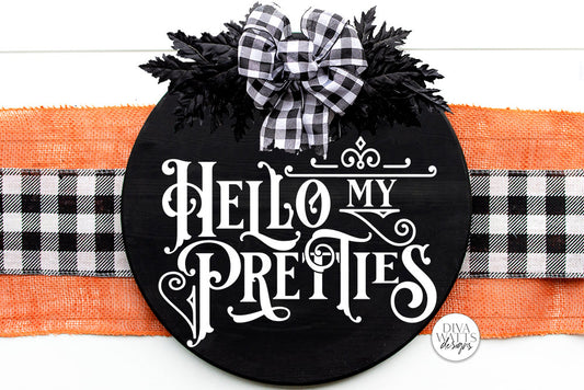 Hello My Pretties SVG | Round Halloween Sign Design