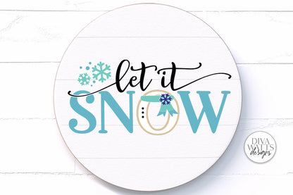 Let It Snow | Christmas Sign Design