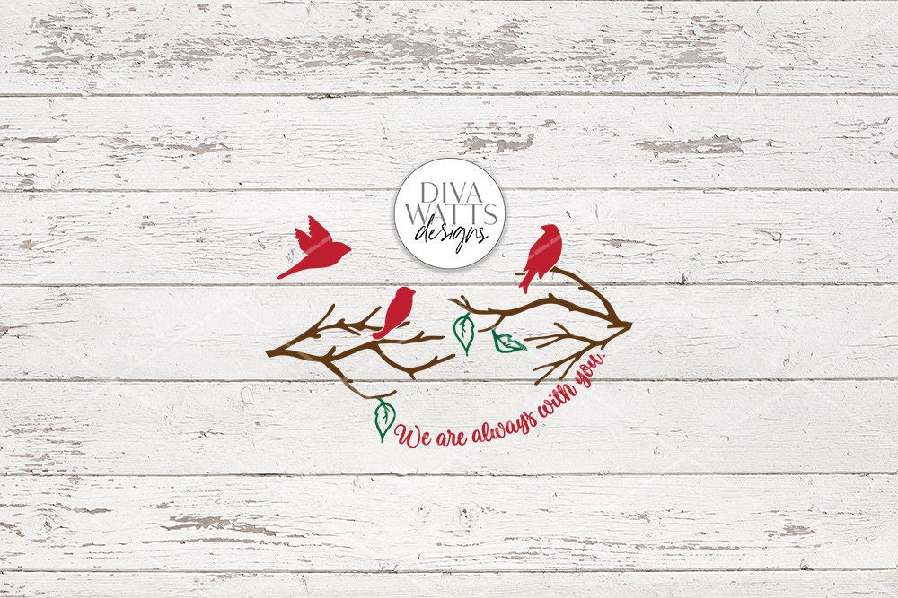We Are Always With You SVG | Christmas / Memorial Red Cardinal Design For Round Signs & Ornaments