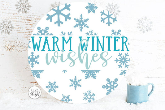 Warm Winter Wishes SVG | Christmas Round Sign Design
