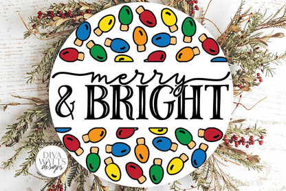 Merry And Bright SVG | Christmas / Winter Round Sign Design