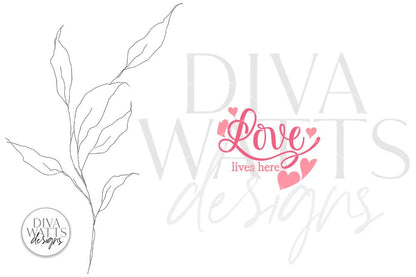 Love Lives Here SVG | Round Valentine's Day Design