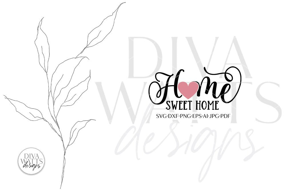 Home Sweet Home With Heart SVG | Farmhouse Design