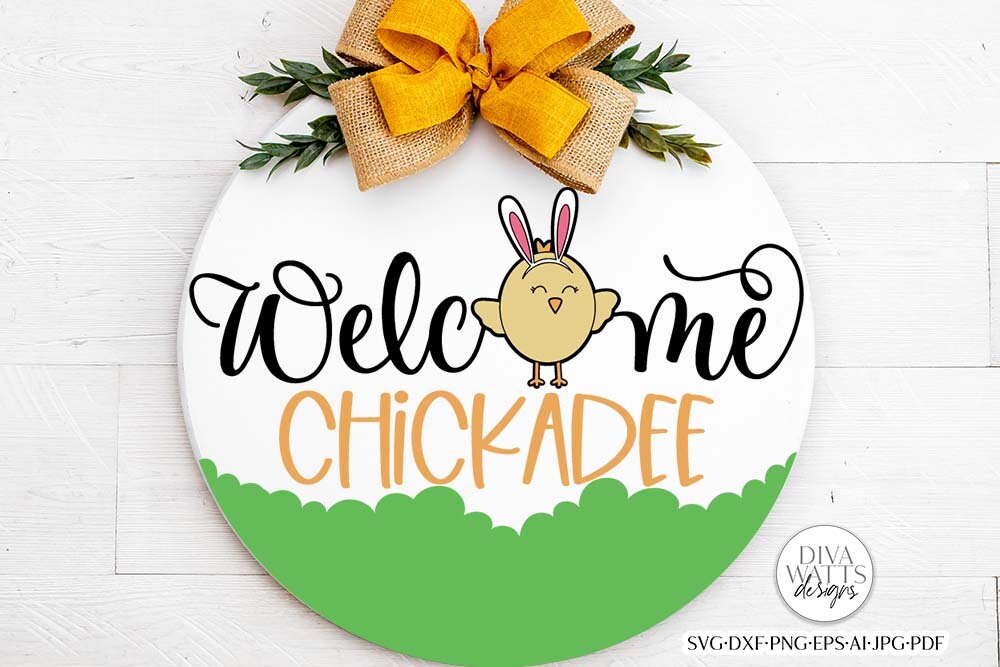 Welcome Chickadee SVG | Easter Chick & Bunny Design
