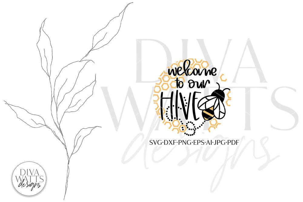 Welcome To Our Hive SVG | Spring Bee Round Design