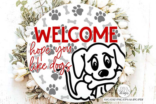 Welcome Hope You Like Dogs Round SVG | Dog Bone and Pawprint Pattern Design
