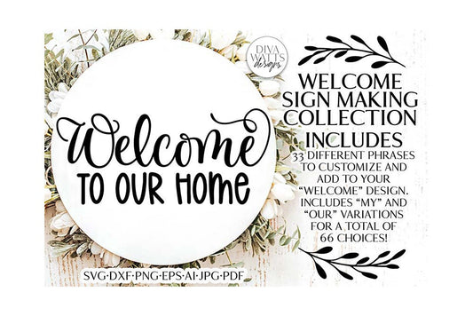 Welcome SVG Sign Maker's Collection | Create Your Own Sign Bundle Using 33 Different Phrases