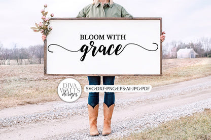Bloom With Grace SVG | Farmhouse Style Design