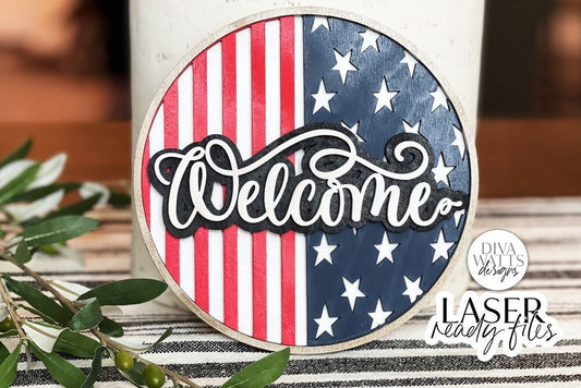 Welcome SVG for Glowforge | Patriotic 4th of July Round Sign Design