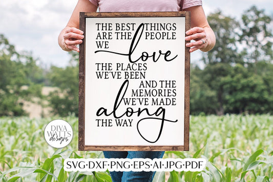 The Best Things SVG | Family Quote | Farmhouse Design