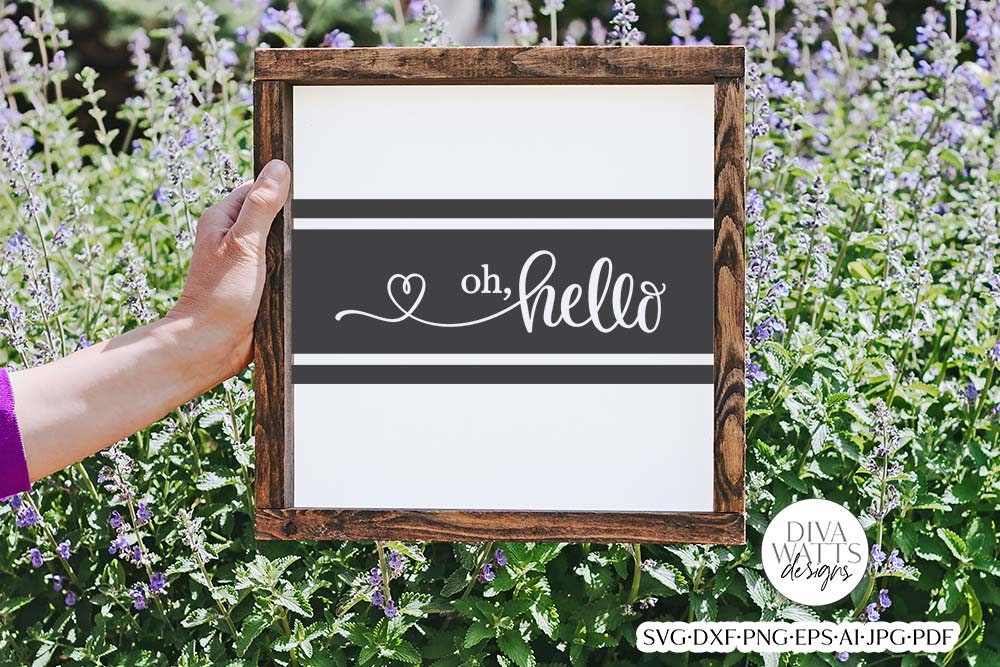 Oh Hello with Ticking Stripes SVG | Farmhouse Sign Design