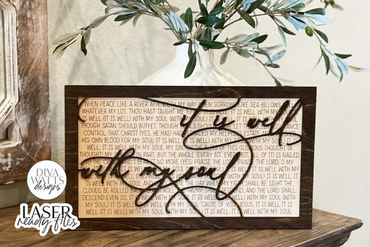 It Is Well With My Soul Laser SVG | Glowforge Ready Design