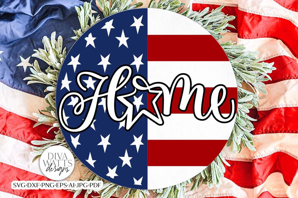 Patriotic Home SVG | 4th Of July Welcome Design