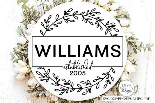 Modern Family Name Wreath SVG | Customize Your Own Design!