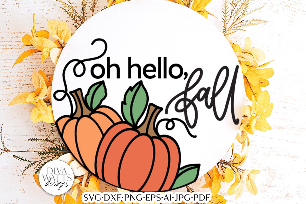 Oh Hello Fall SVG | Autumn Pumpkin Design