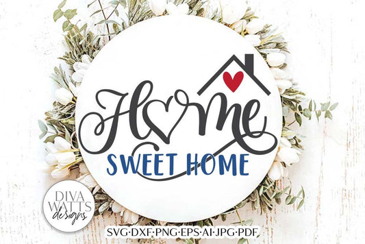 Home Sweet Home SVG | Door Hanger Design