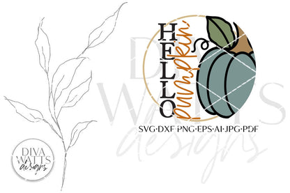 Hello Pumpkin SVG | Door Hanger / Round Fall Design