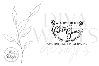 Welcome To The Sheet Show SVG | Halloween Ghost Door Hanger Design