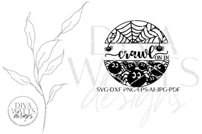 Crawl On In SVG | Halloween Spiders & Webs Door Hanger Design