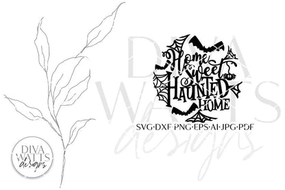 Home Sweet Haunted Home SVG | Halloween Round Design