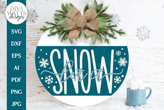 Let It Snow SVG | Farmhouse Round Design