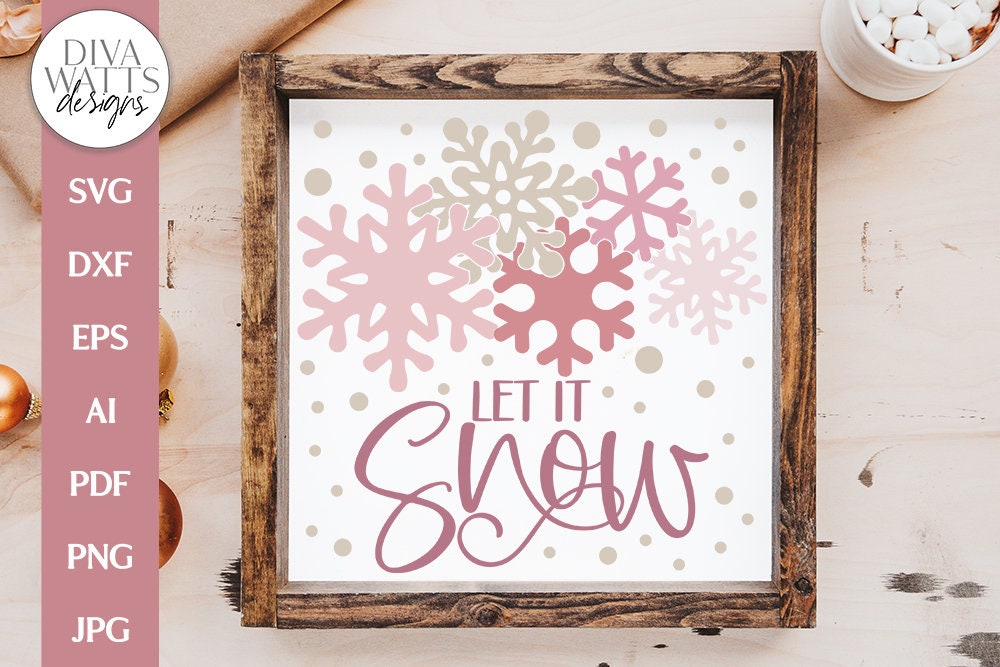 Let It Snow SVG | Winter Snowflake Design