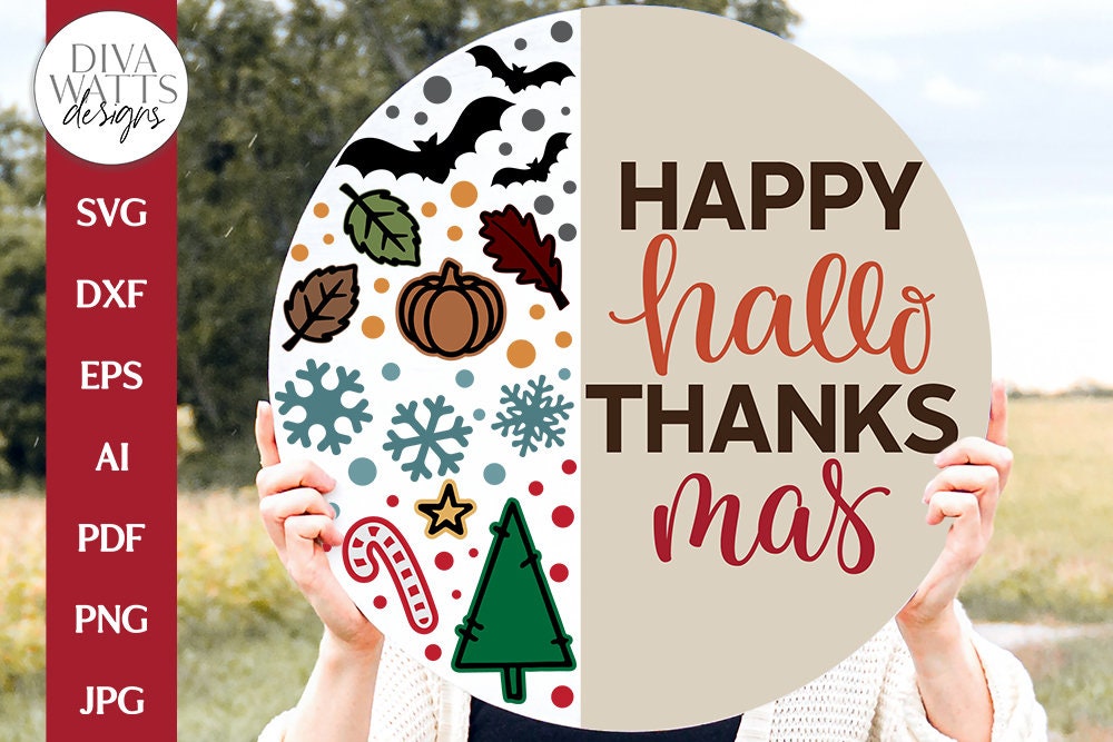 Happy HalloThanksMas SVG | Funny Halloween Thanksgiving Christmas Door Hanger Design