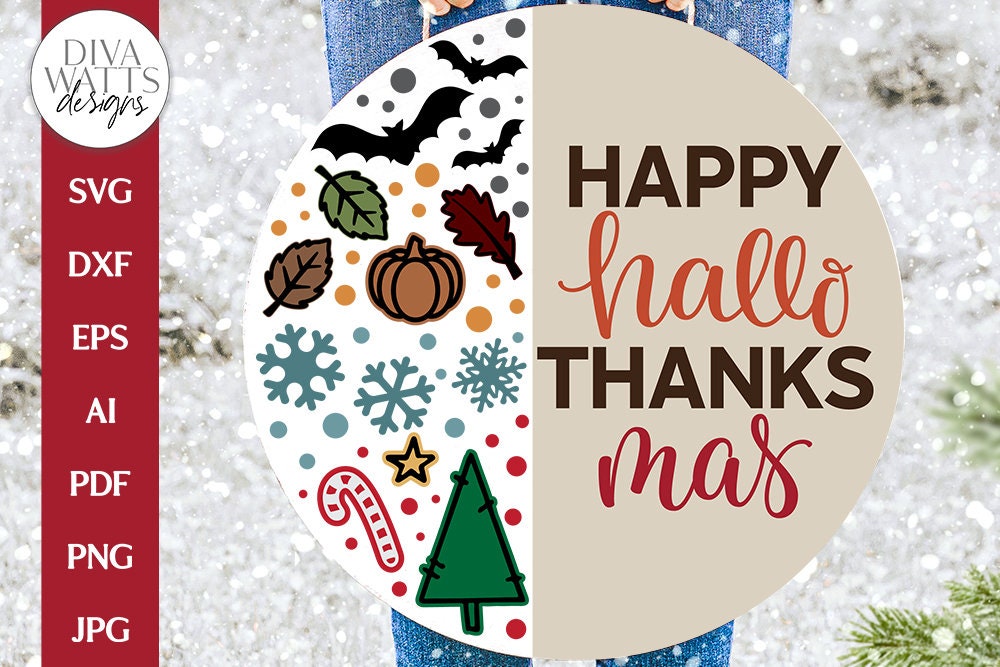 Happy HalloThanksMas SVG | Funny Halloween Thanksgiving Christmas Door Hanger Design