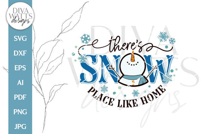 There's Snow Place Like Home SVG | Christmas Winter Design