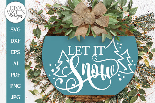 Let It Snow SVG | Christmas / Winter Trees and Snow Scene Design