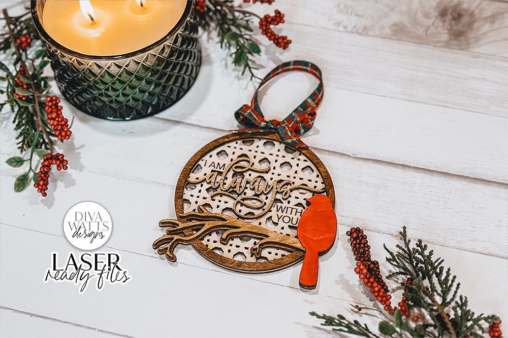 I Am Always With You Red Cardinal Rattan Ornament Glowforge SVG | Laser File
