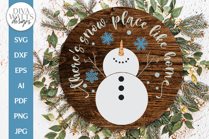 There's Snow Place Like Home SVG | Christmas Snowman Winter Design